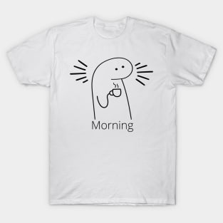 Good Morning T-Shirt